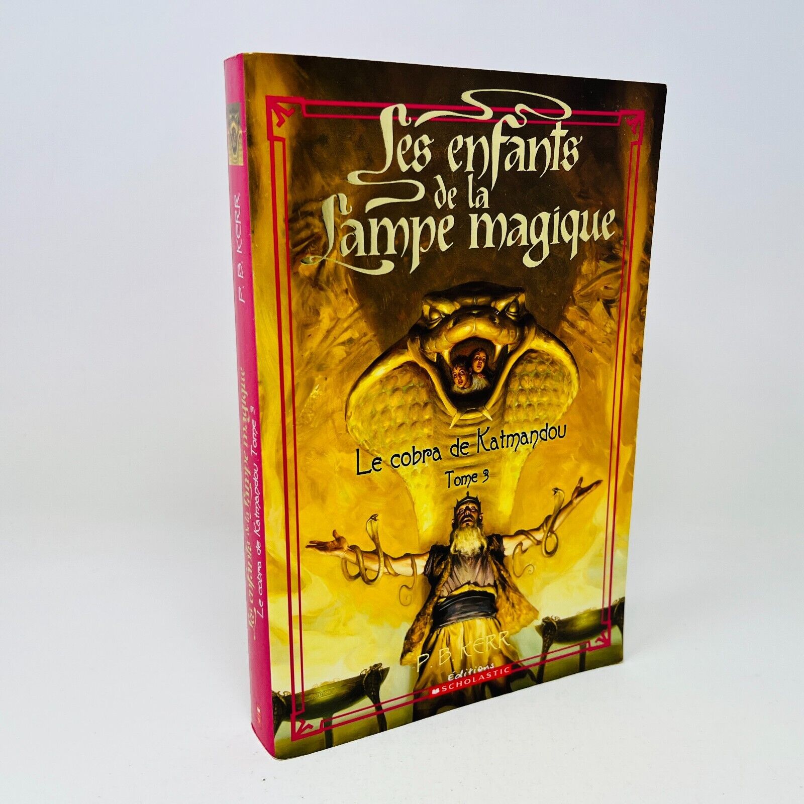 Les Enfants de la Lampe Magique #3 Le Roi Cobra de Katmandou de PB Kerr Français