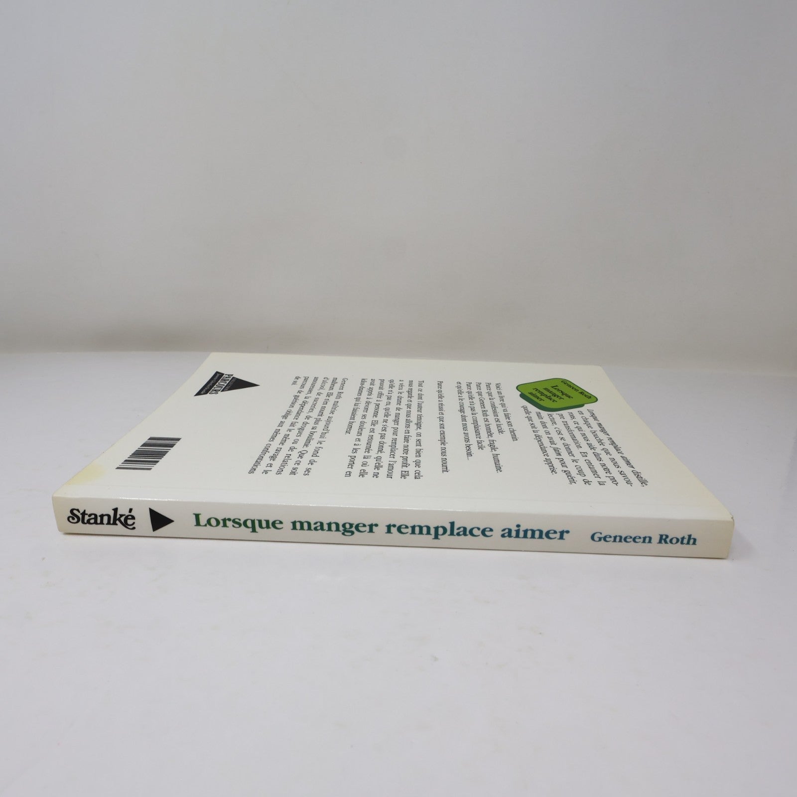 Lorsque Manger Remplace Aimer Geneen Roth Stanké 1991 PB Français French Santé