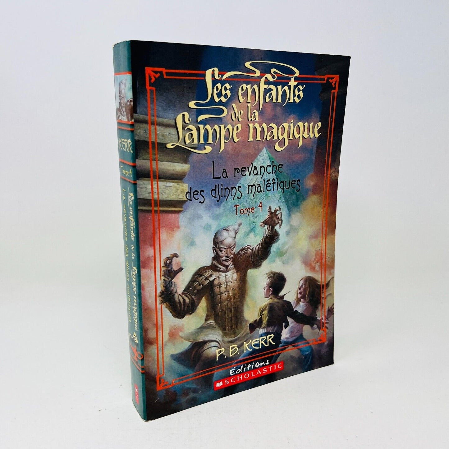 Les Enfants de la Lampe Magique #4 La Revanche des Djinns Maléfiques de PB Kerr