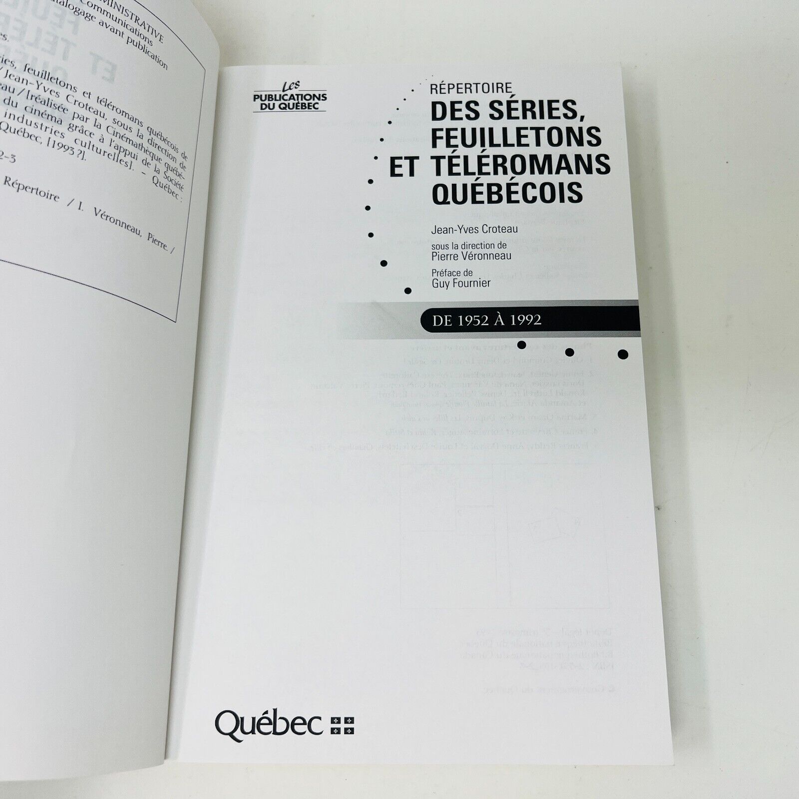 Répertoire des Séries, Feuilletons et Téléromans Québécois de 1952 à 1992 Livre