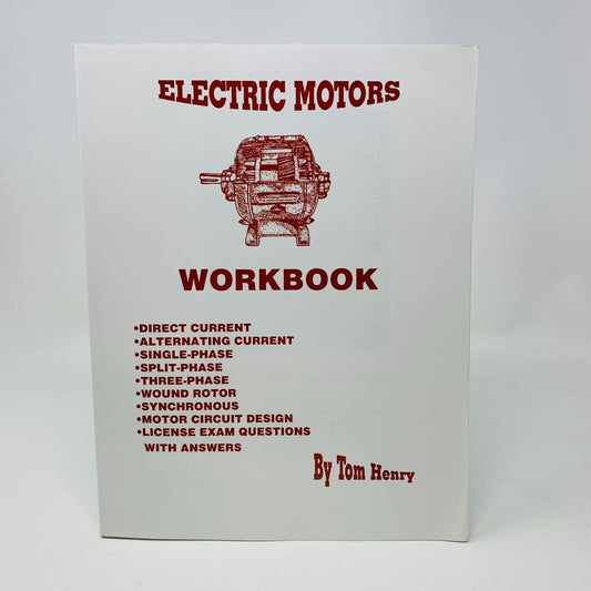 1999 Electric Motors Workbook Paperback Henry Publications Tom Henry AC DC