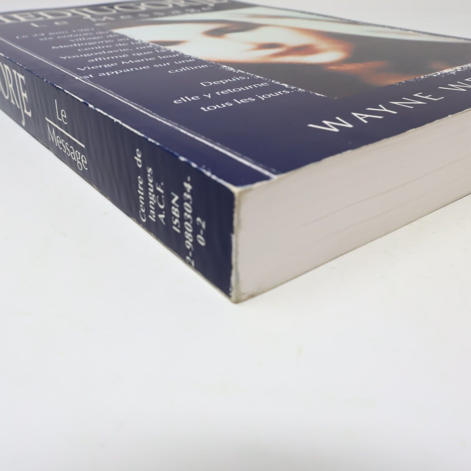 1992 Medjugorje le Message de Wayne Weible Vierge Marie Apparitions Yougoslavie