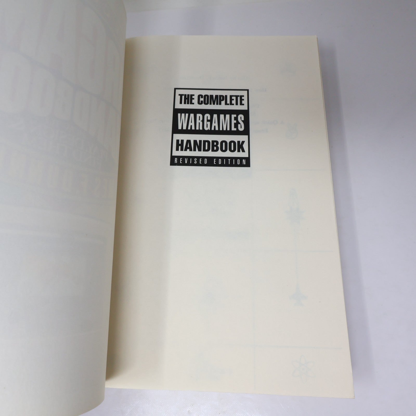 The Complete Wargames Handbook How to Play Design and Find Them Dunnigan 1992 PB