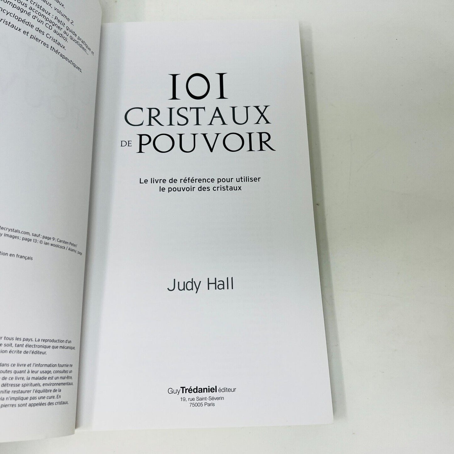 101 Cristaux de Pouvoir de Judy Hall en Français Guy Trédaniel Éditeur 2012