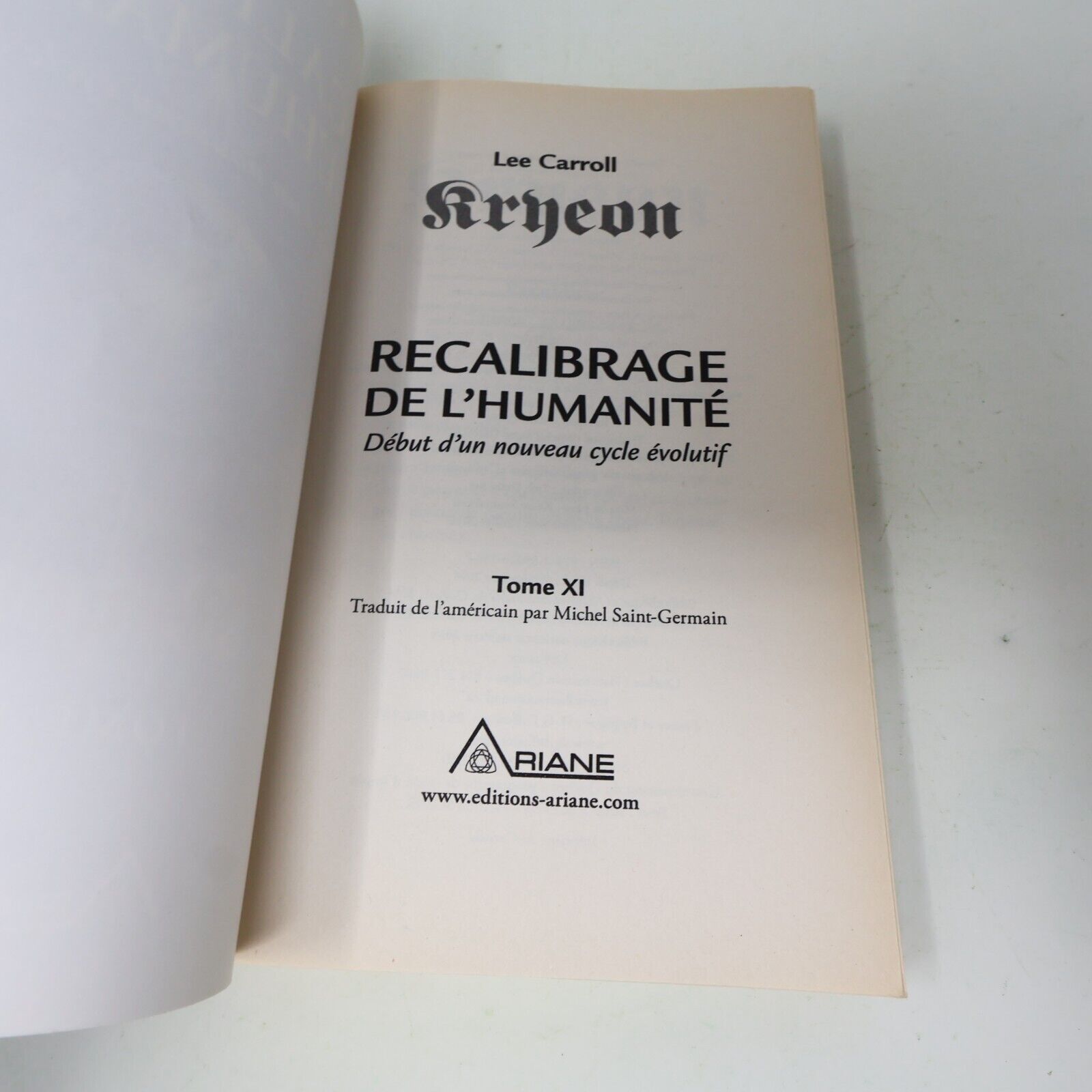 2014 Recalibrage de l'Humanité Kryeon Lee Carroll Ésotérisme Ariane Français PB