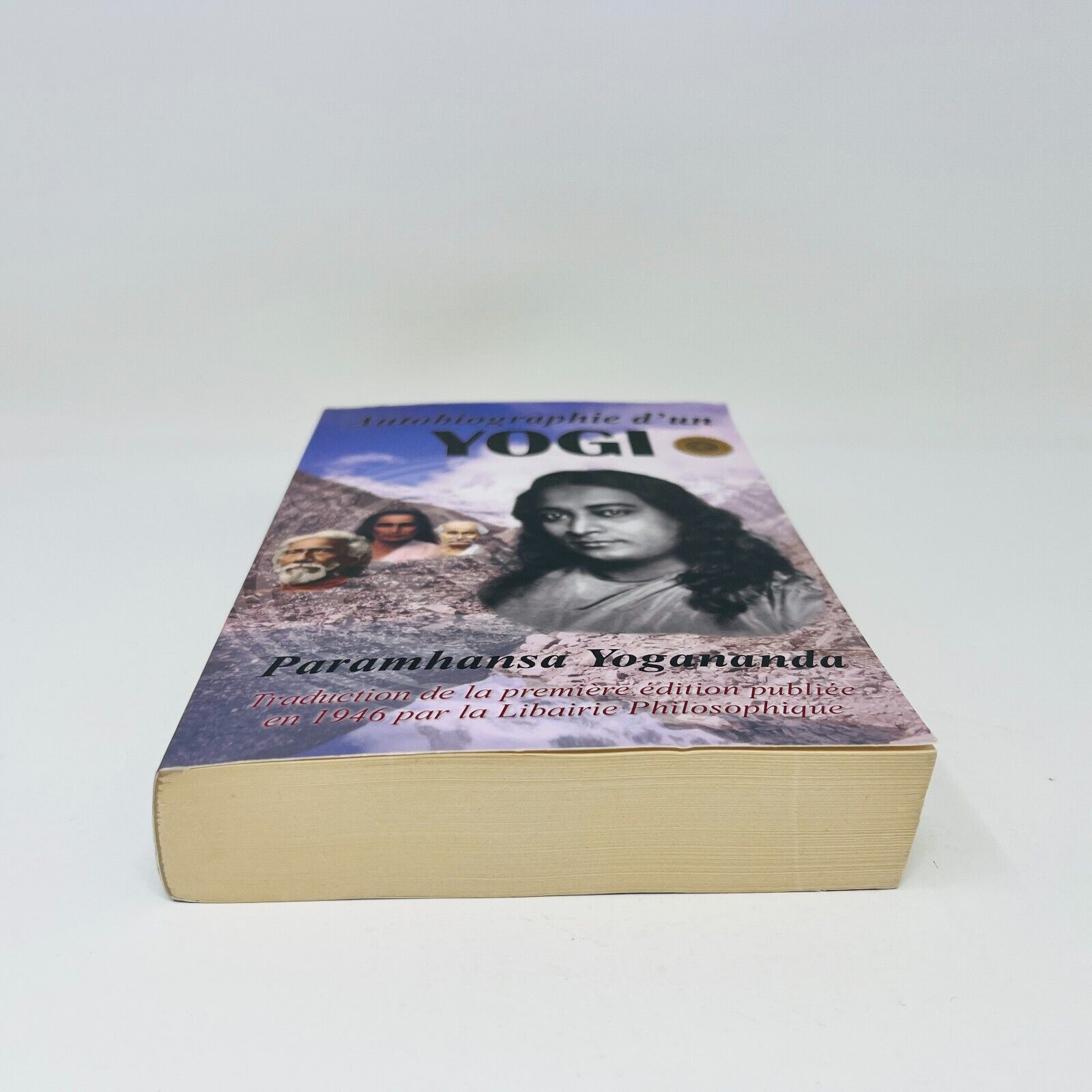 2014 Autobiographie d'un Yogi Paramhansa Yogananda Éditions Kriya Yoga de Babaji