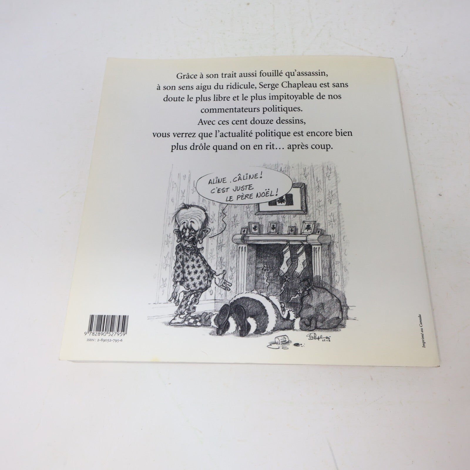 Lot 5 L'Année Chapleau Serge Chapleau Livres Caricatures Humour Français Boréal