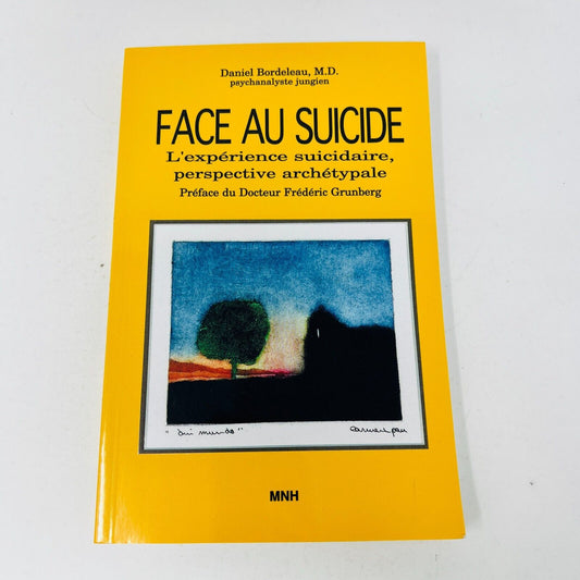 1997 Face au Suicide Bordeleau L'Expérience Suicidaire Perspective Archétypale