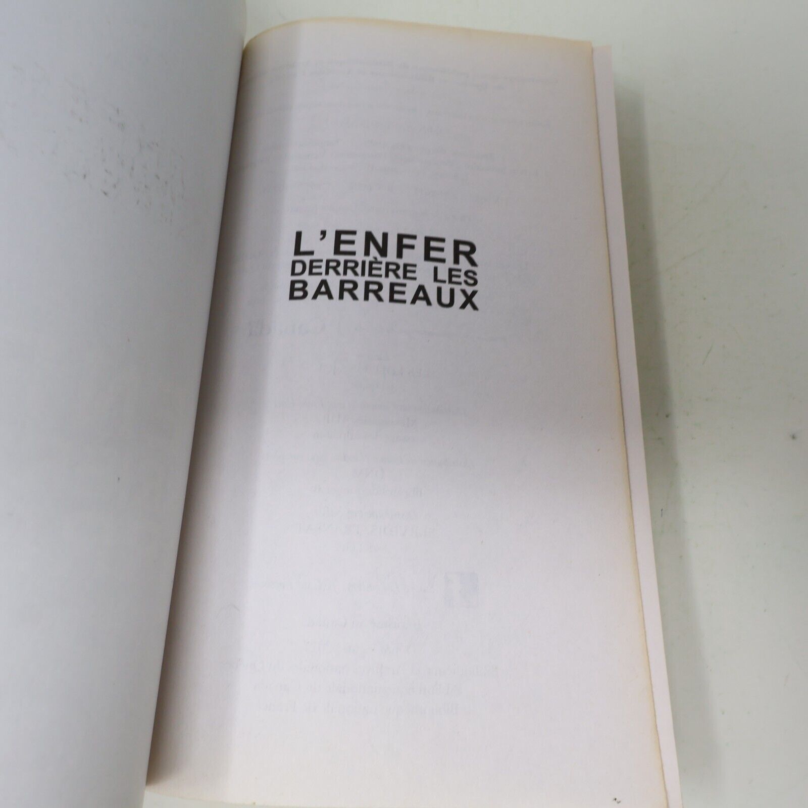 2017 L'Enfer Derrière les Barreaux Stéphan G. Zbikowski Biographie Détenu Jcl PB