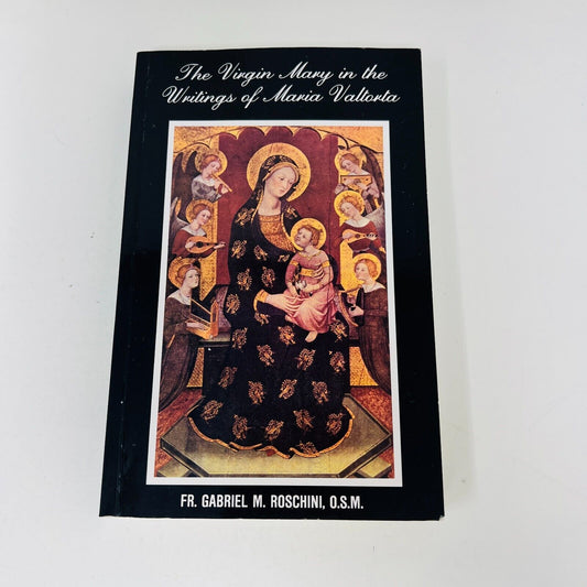 1989 The Virgin Mary in the Writings of Maria Valtorta by Fr Gabriel M. Roschini