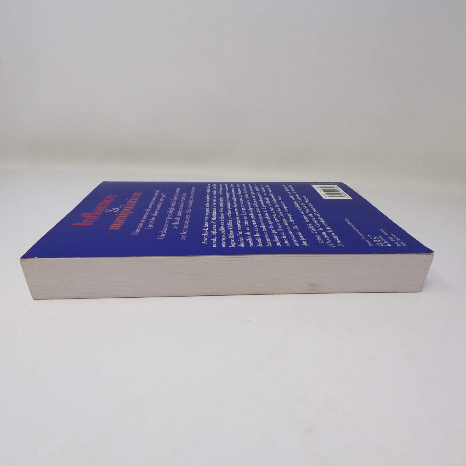 Influence et Manipulation Dr Robert B. Cialdini 2004 PB Techniques de Persuasion