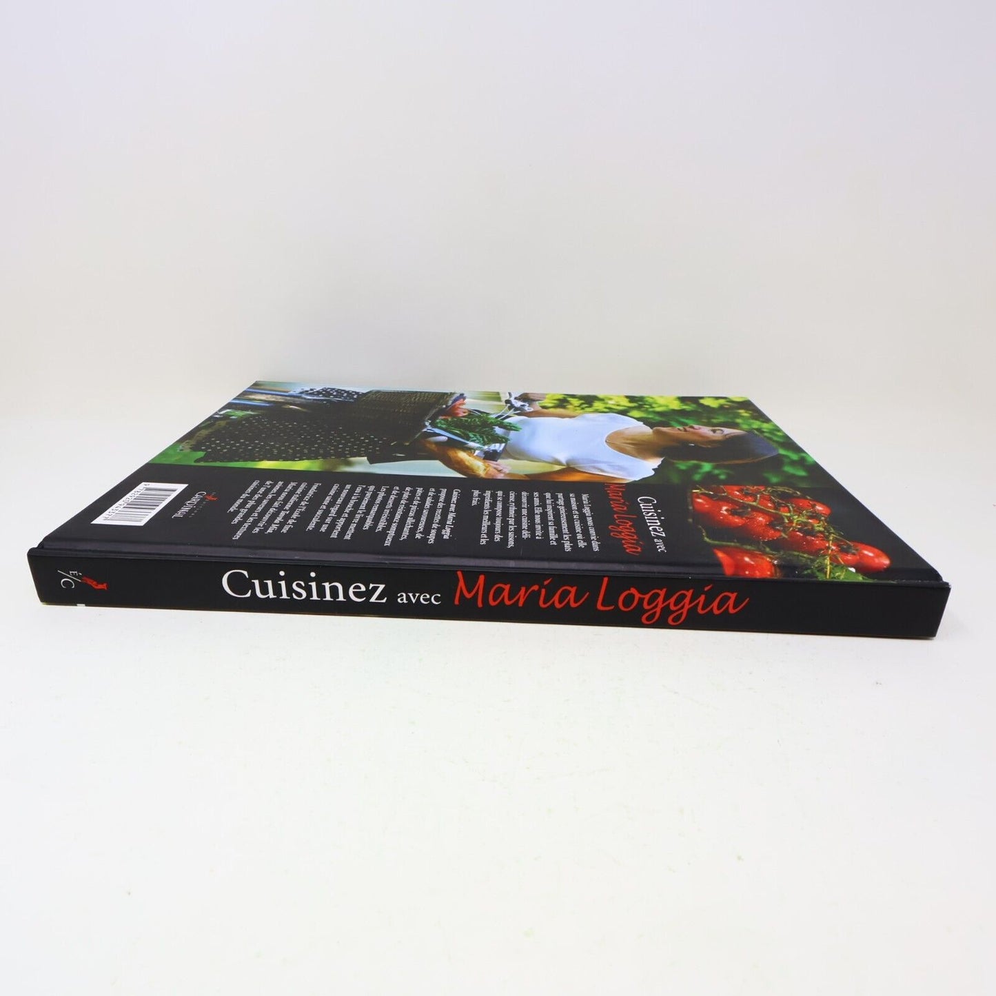 2009 Cuisinez avec Maria Loggia Recettes Italiennes Bouffe Cardinal Français HC