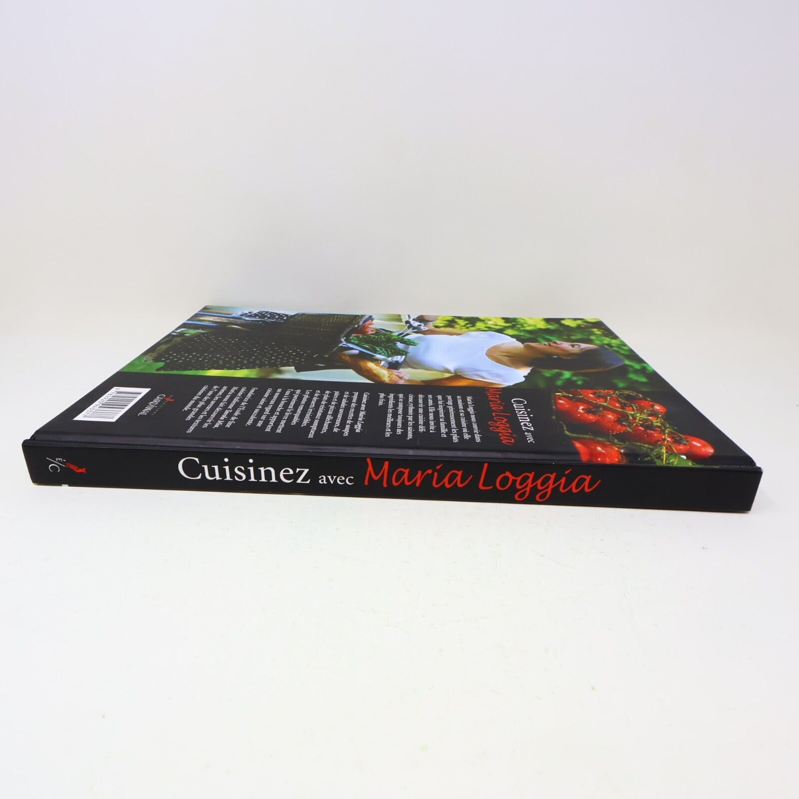 2009 Cuisinez avec Maria Loggia Recettes Italiennes Bouffe Cardinal Français HC