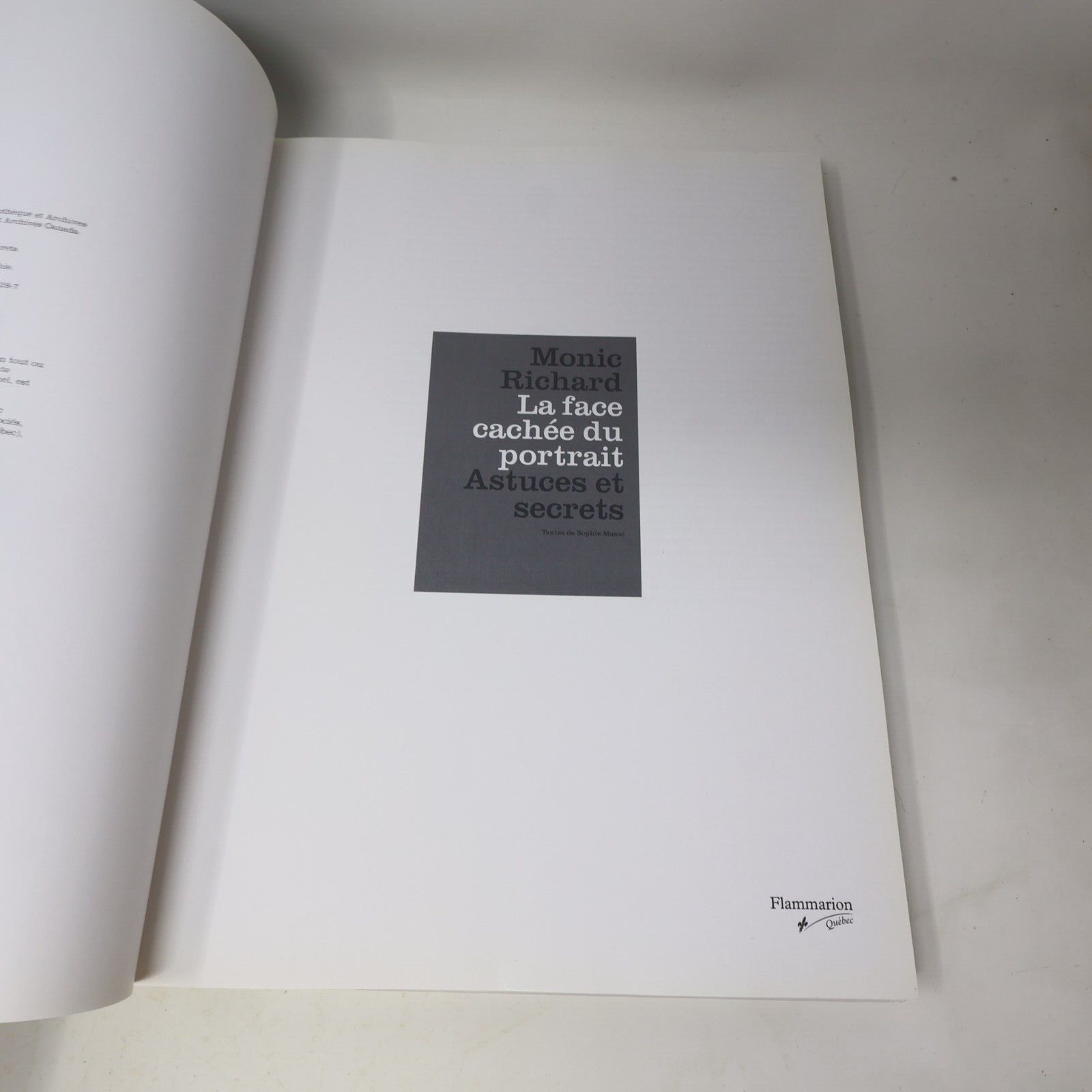 2007 La Face Cachée du Portrait Astuces et Secrets Monic Richard Sophie Massé HC