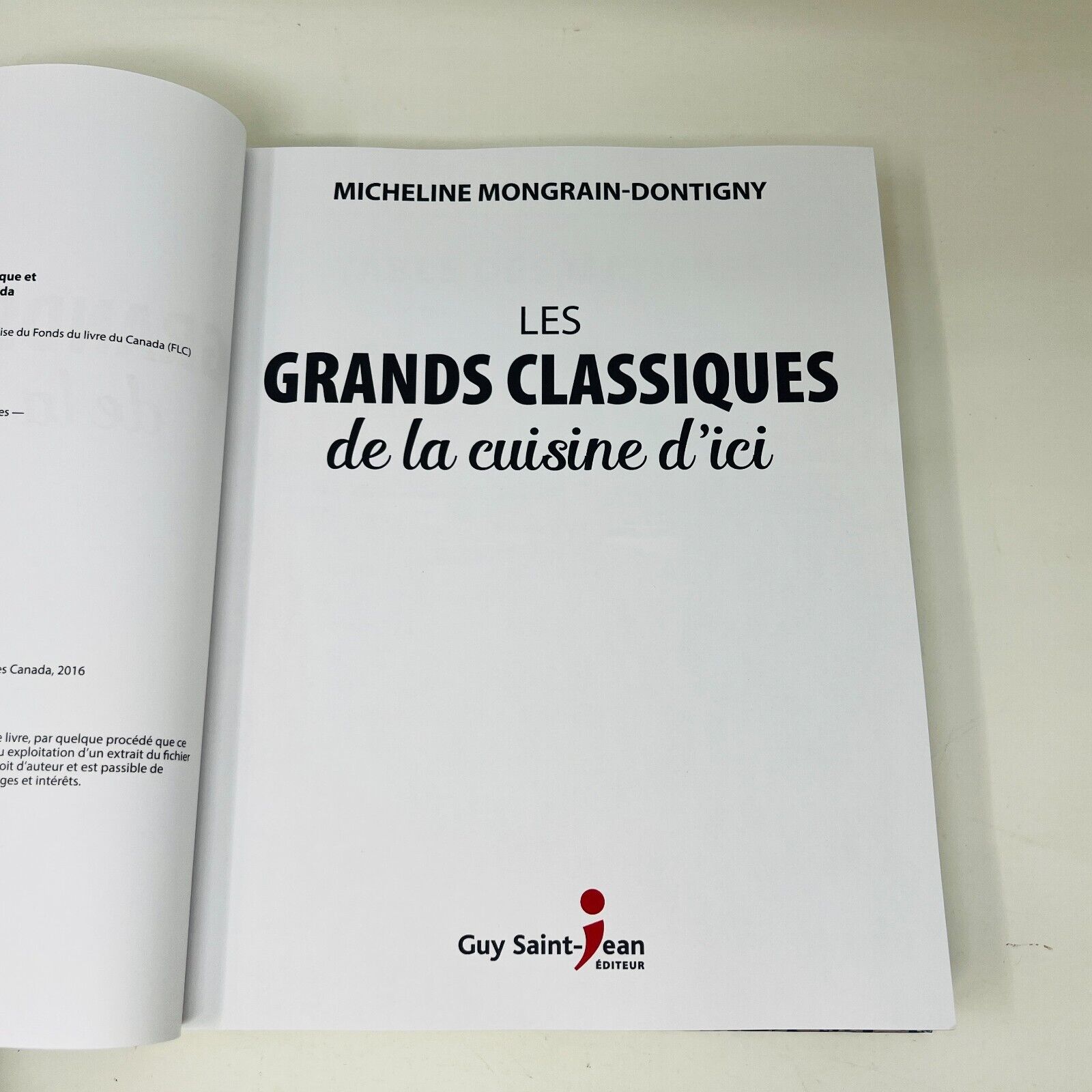 Les Grands Classiques de la Cuisine d'Ici Micheline Mongrain-Dontigny Recettes