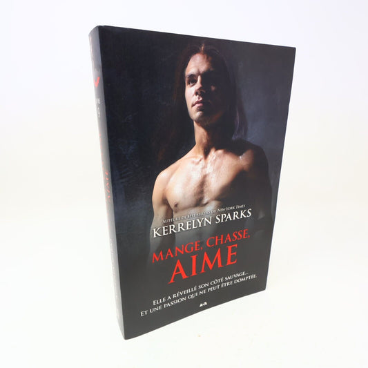 Histoires de Vampires #9 Mange Chasse Aime Kerrelyn Sparks 2013 Ada Français PB