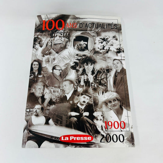 100 Ans d'Actualité 1900-2000 La Presse Journal Histoire Nouvelles Français PB