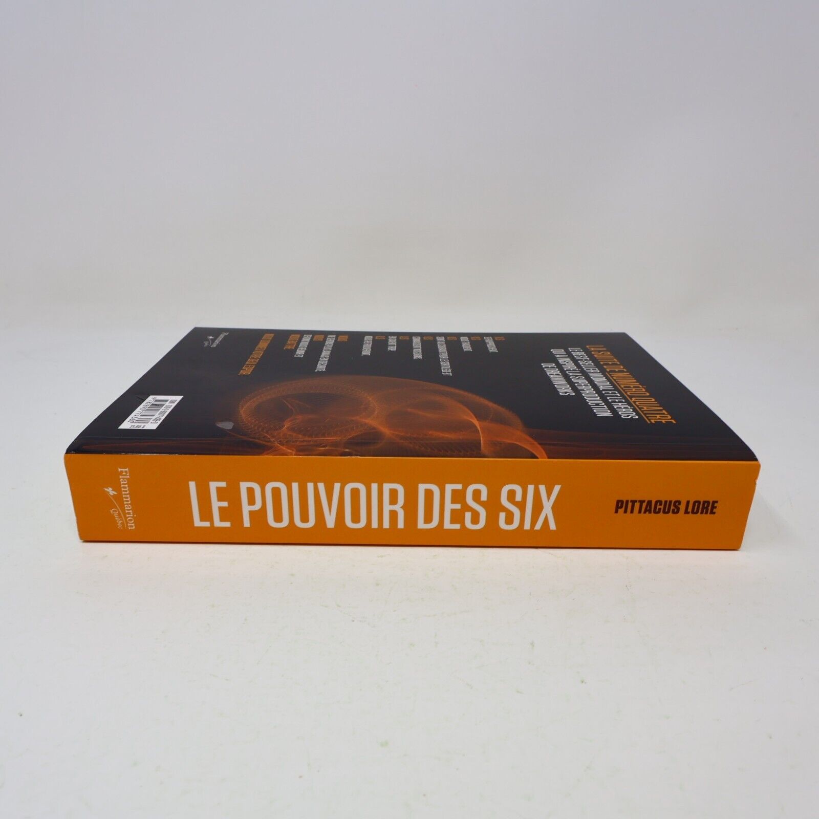 2012 Le Pouvoir des Six Les Héritiers de Lorien de Pittacus Lore Flammarion PB