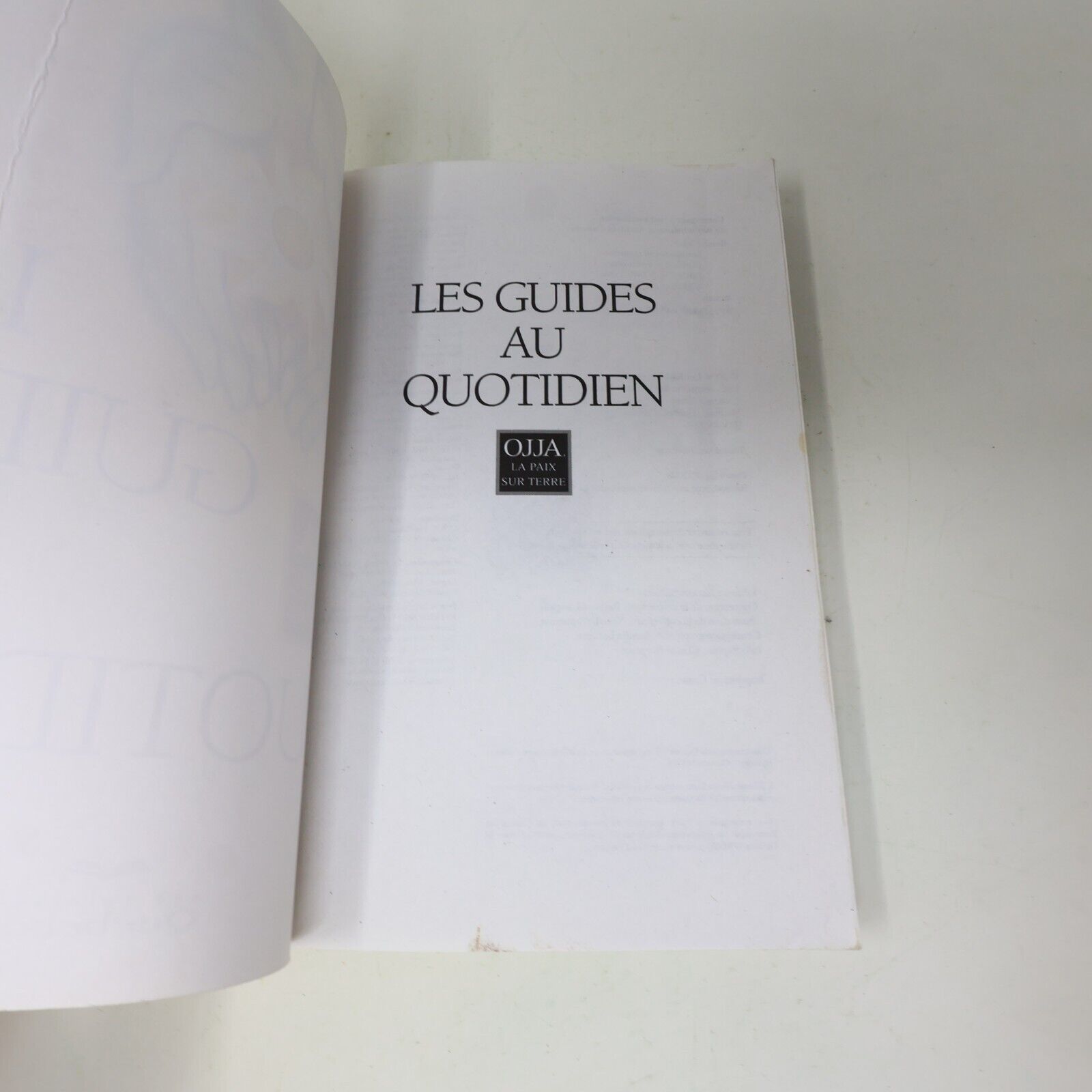 Les Guides au Quotidien Reine-Claire Gaal OJJA, La Paix sur Terre 2008 Quebecor
