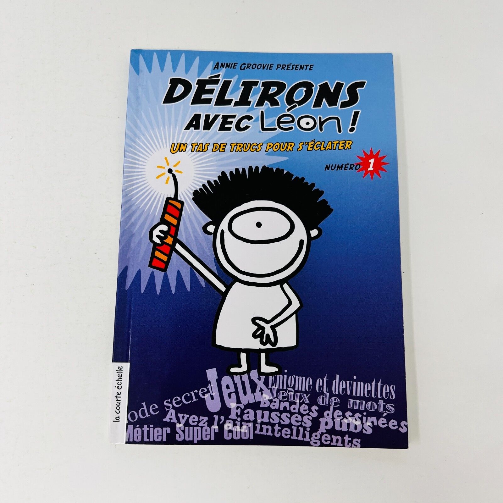 12x Délirons avec Léon Lot de Livres #1-12 de Annie Groovie La Courte Échelle