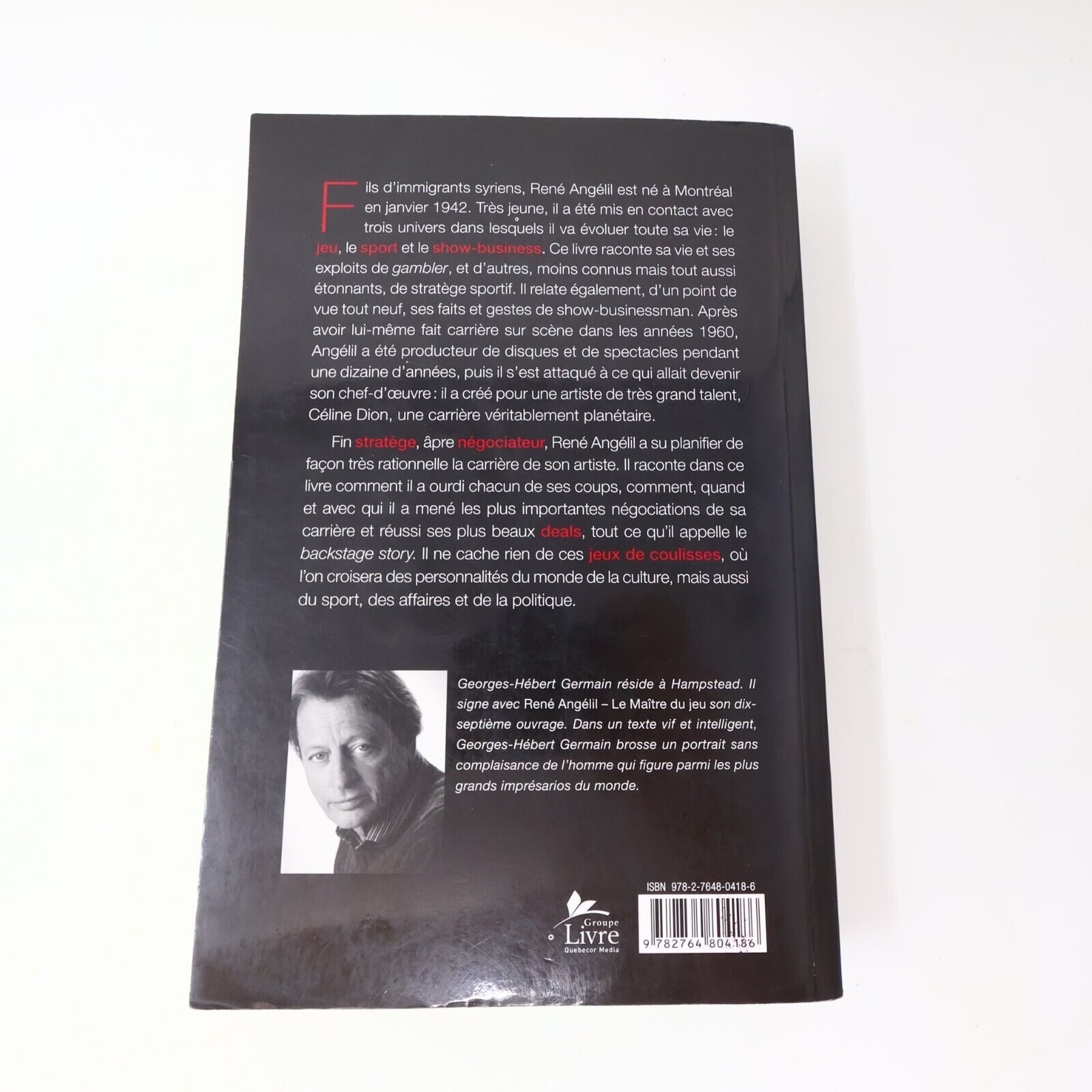 2009 René Angélil le Maître du Jeu Georges-Hébert Germain Biographie Musique PB