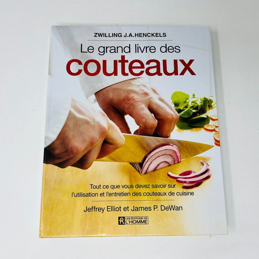 2010 Le Grand Livre des Couteaux Elliot/Dewan/Henckels Français De l'Homme HC