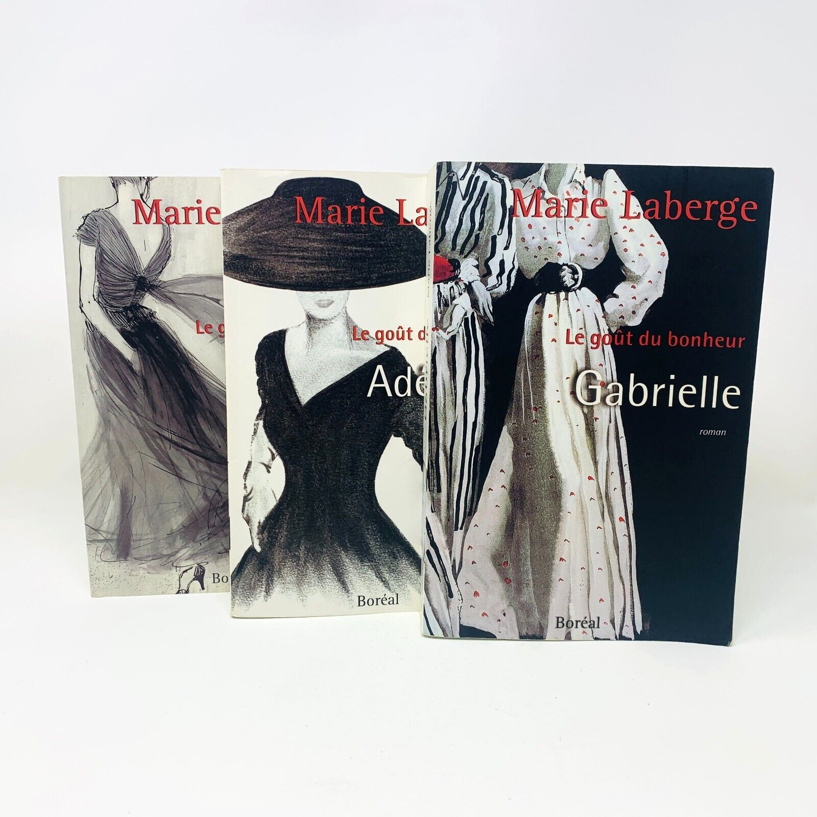 Trilogie Le Goût du Bonheur #1-3 Marie Laberge Boréal Français Gabrielle Livres