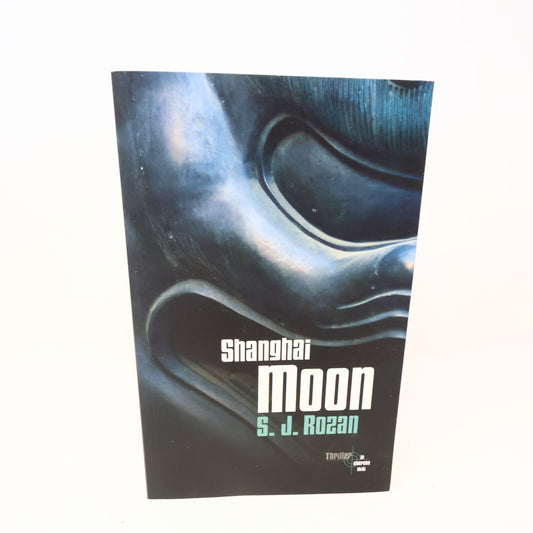 2010 Shanghai Moon S. J. Rozan Le Cherche Midi Thriller Français Paperback Livre