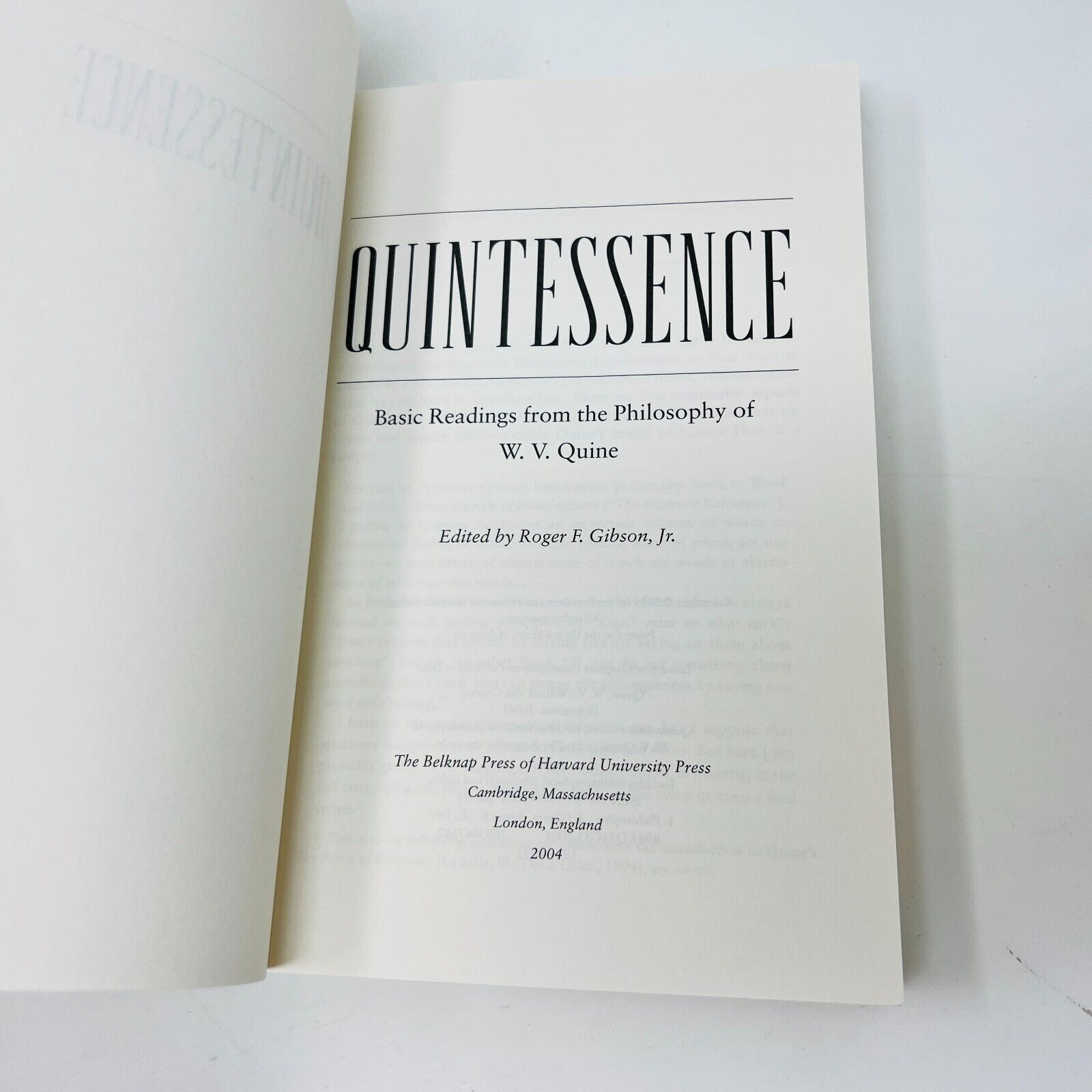 Quintessence Basic Readings from the Philosophy of W. V. Quine by W. Van Orman