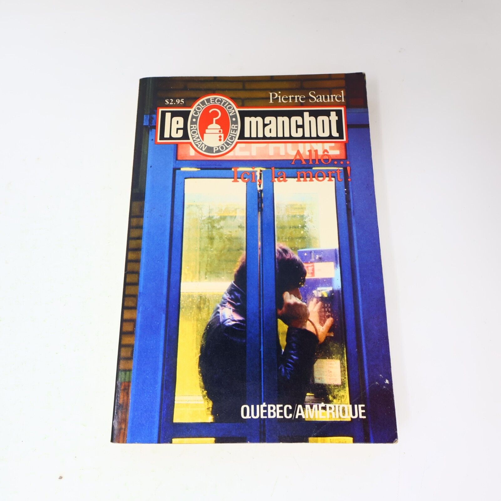 Lot 15 Livres Le Manchot Pierre Saurel Policier Québec Amérique Français French