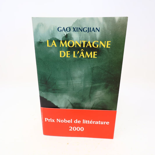2000 La Montagne de l'Âme Gao Xingjian Editions de l'Aube Littérature Français