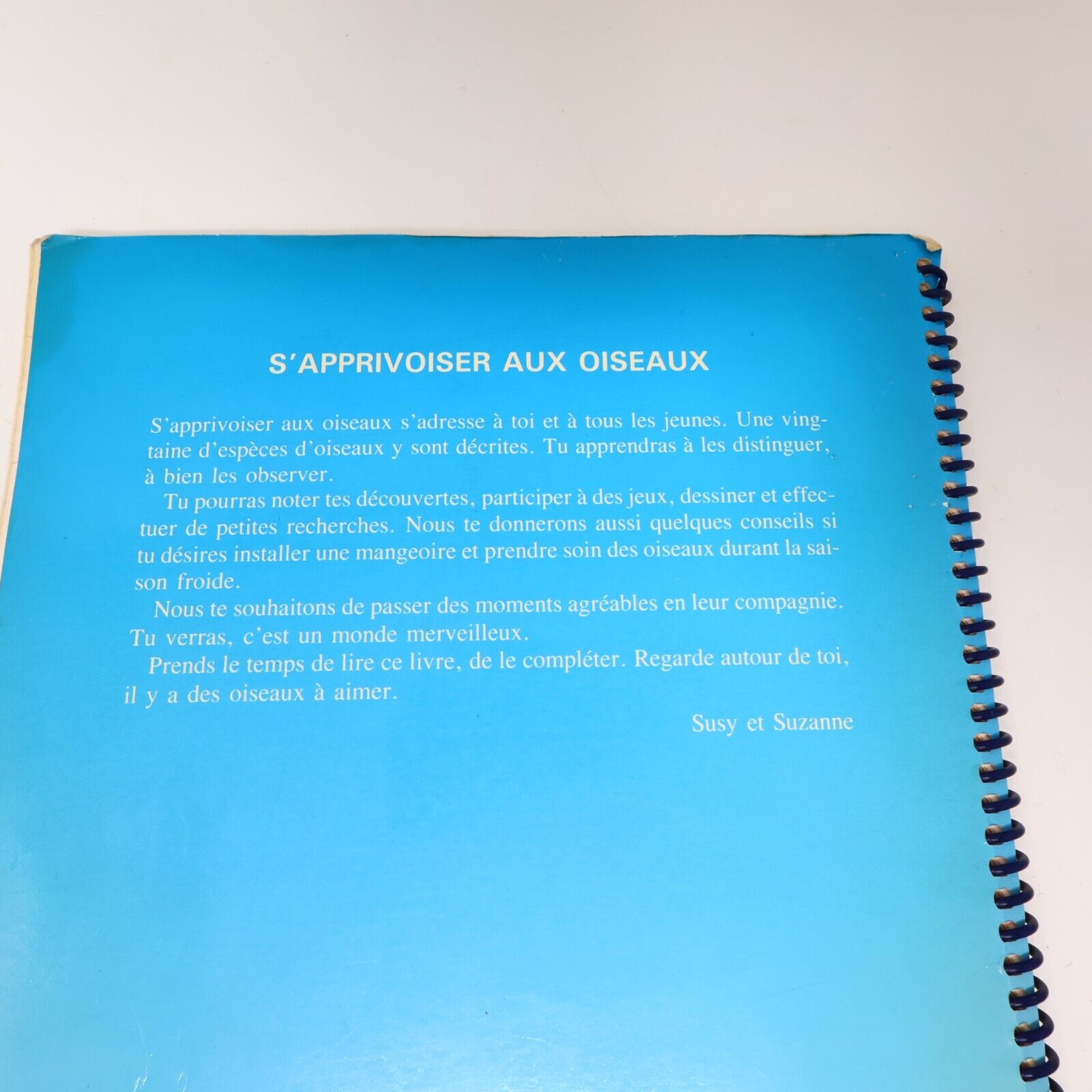 1989 S'Appivoiser aux Oiseaux Suzanne Brûlotte Susy le Brun La Collection Plume