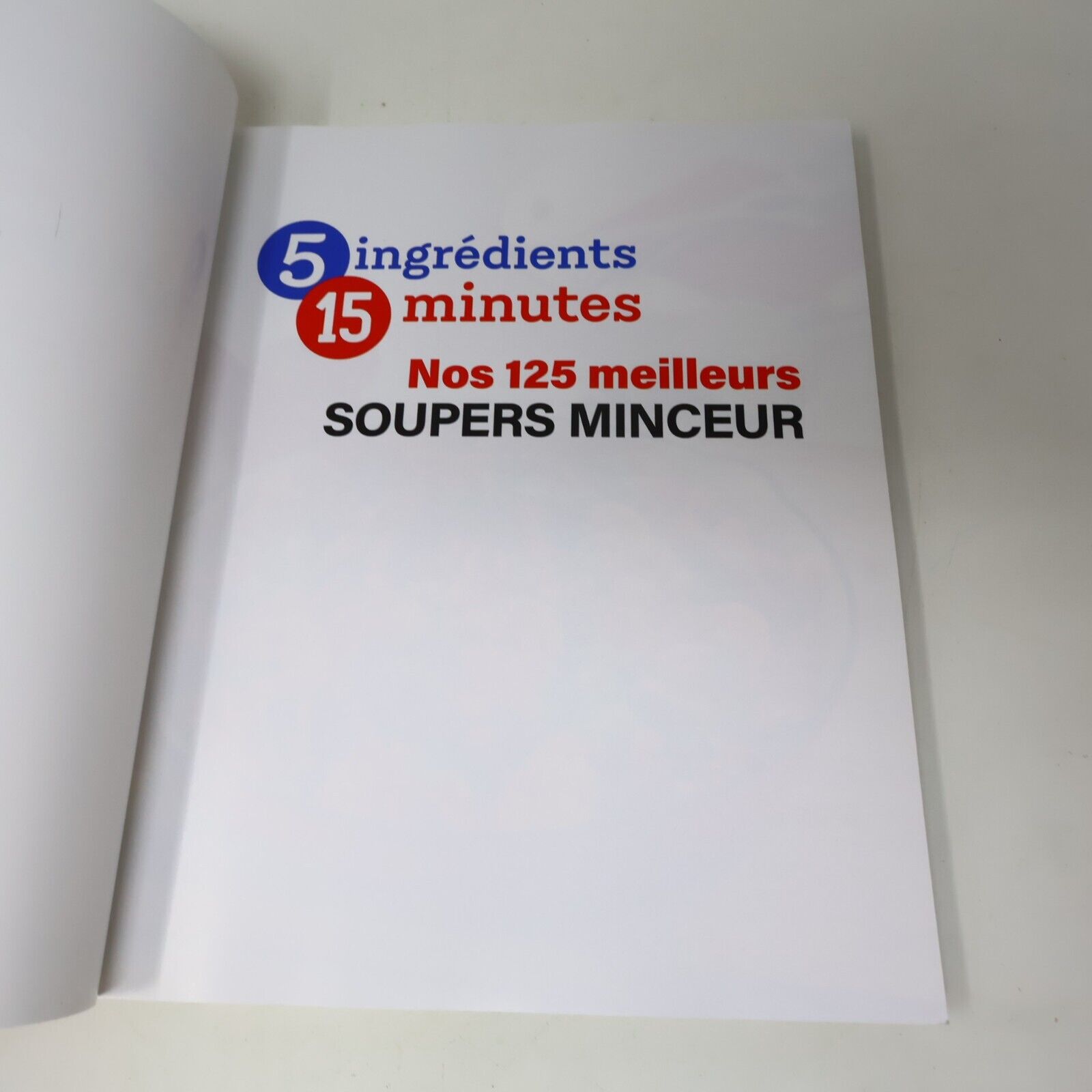 2021 5 Ingrédients 15 Minutes Nos 125 Meilleurs Soupers Minceur Cuisine Recettes
