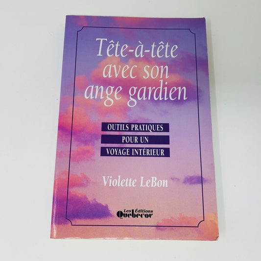 1996 Tête à Tête avec son Ange Gardien Violette LeBon Voyage Intérieur