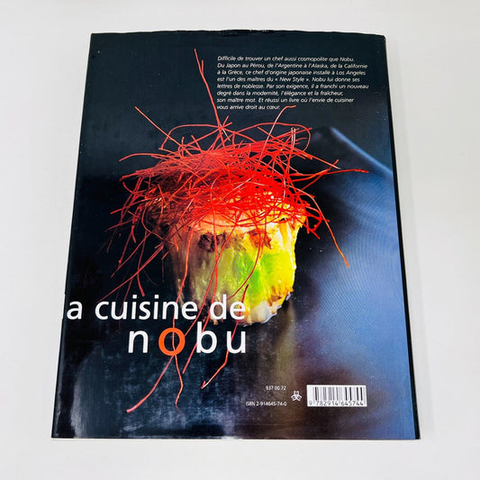 2005 La Cuisine de Nobu Matsuhisa Livre de Recettes Cuisine Japon en Français HC