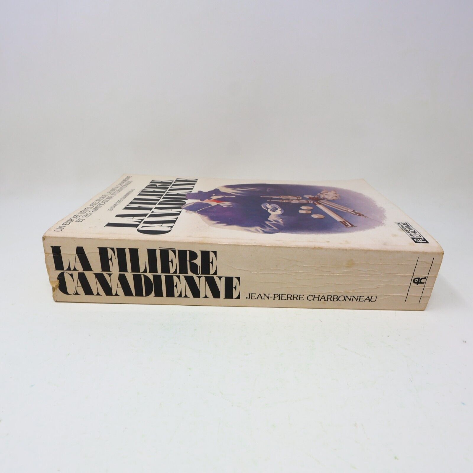 1975 La Filière Canadienne Jean-Pierre Charbonneau Sociologie Crime Mafia Livre