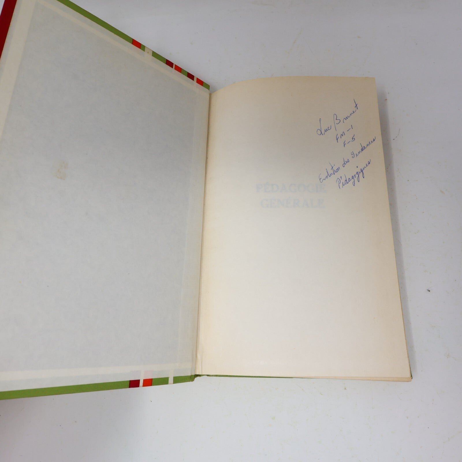 1966 Pédagogie Générale par l'Étude des Doctrines Pédagogiques J.Leif/G. Rustin