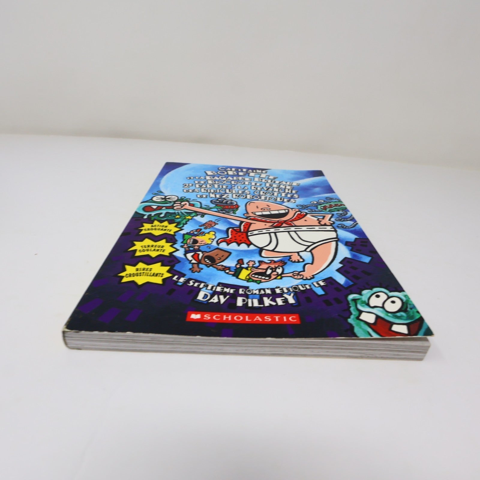 Capitaine Bobette et la Bagarre Brutale de Biocrotte Dené 2E Partie Dav Pilkey