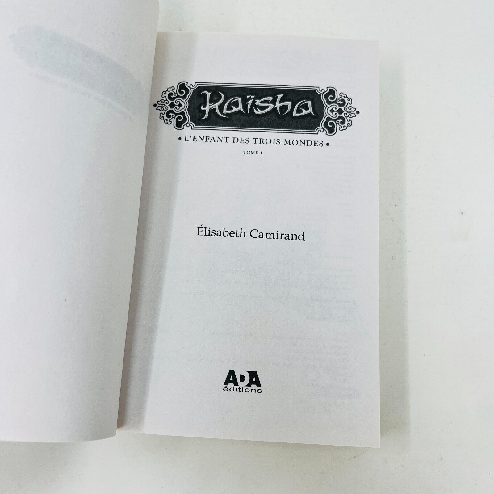Kaïsha #1-3 L'Enfant des Trois/Quatre/Cinq Mondes de Élisabeth Camirand Ada Lot