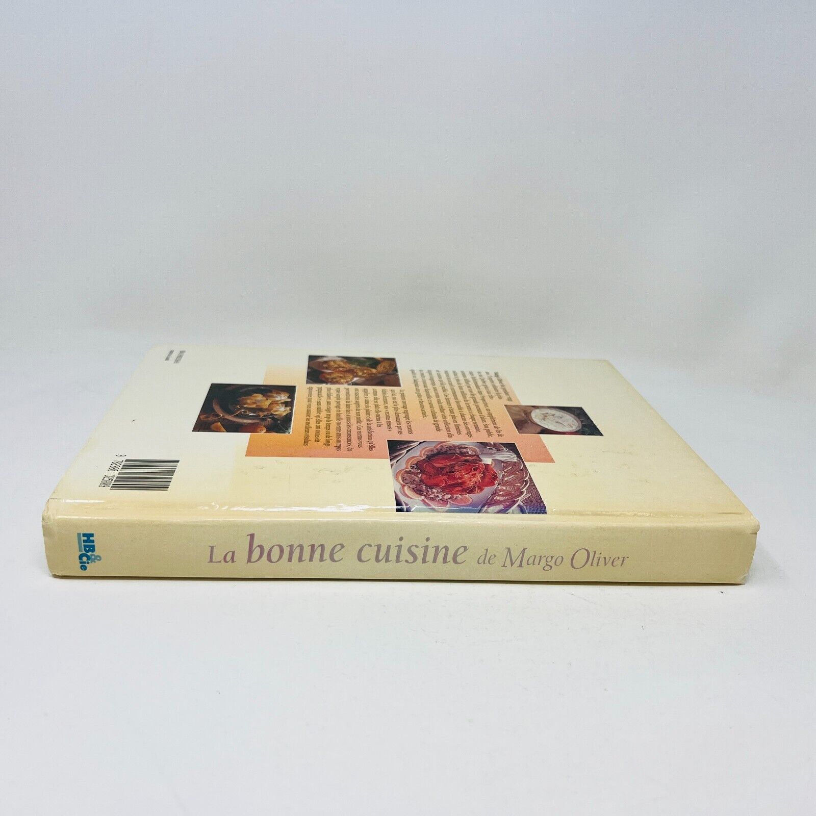 1992 La Bonne Cuisine de Margo Oliver Recettes Hb & Cie Français Livre Hardcover