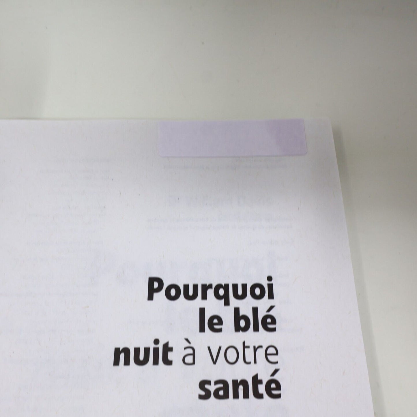 2012 Pourquoi le Blé Nuit à Votre Santé Dr William Davis De L'homme Français PB