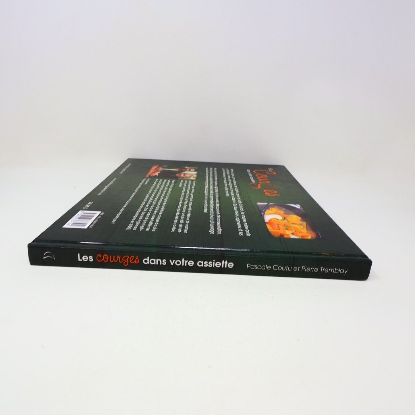 2010 Les Courges dans Votre Assiette Recettes de la Courgerie Cuisine Goélette