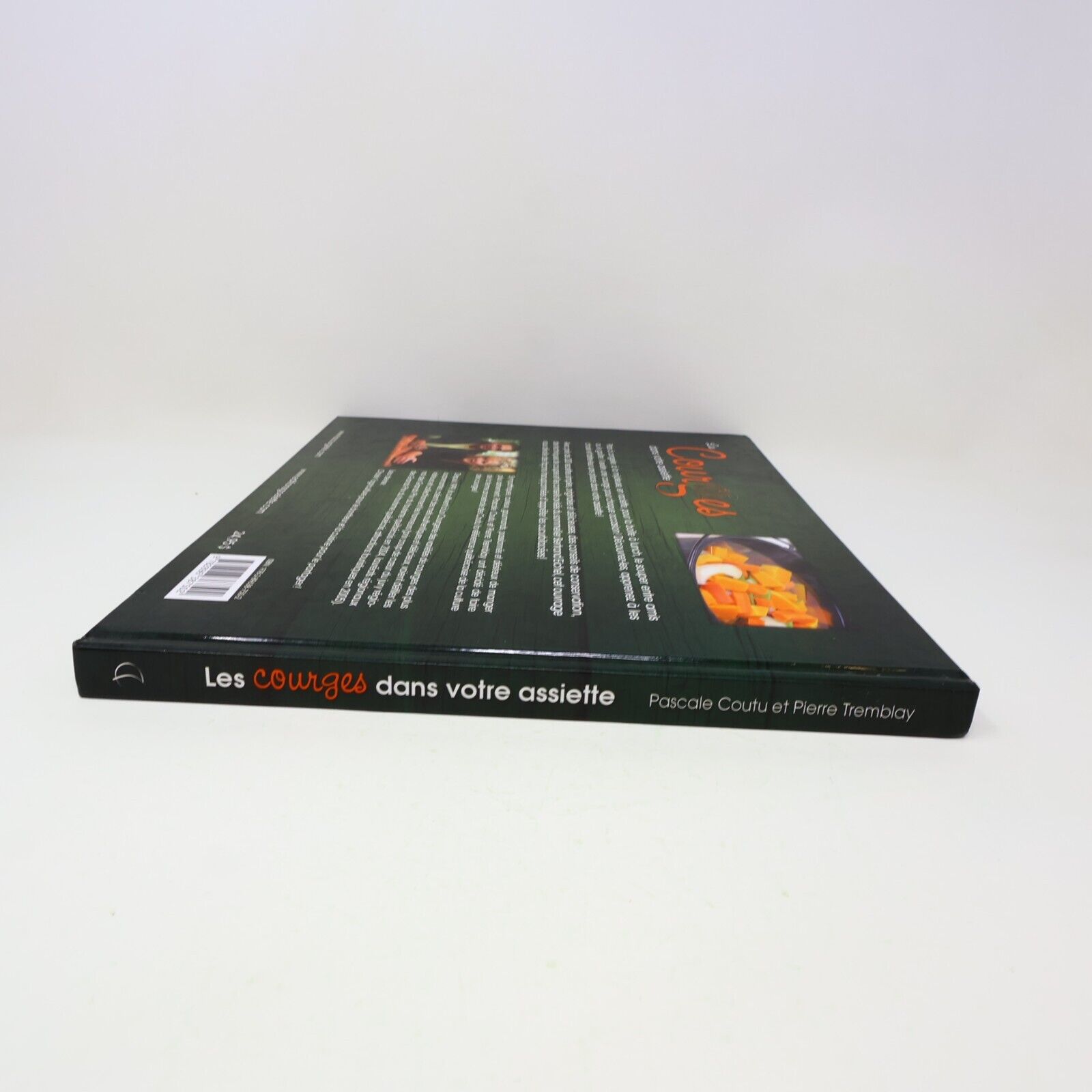 2010 Les Courges dans Votre Assiette Recettes de la Courgerie Cuisine Goélette