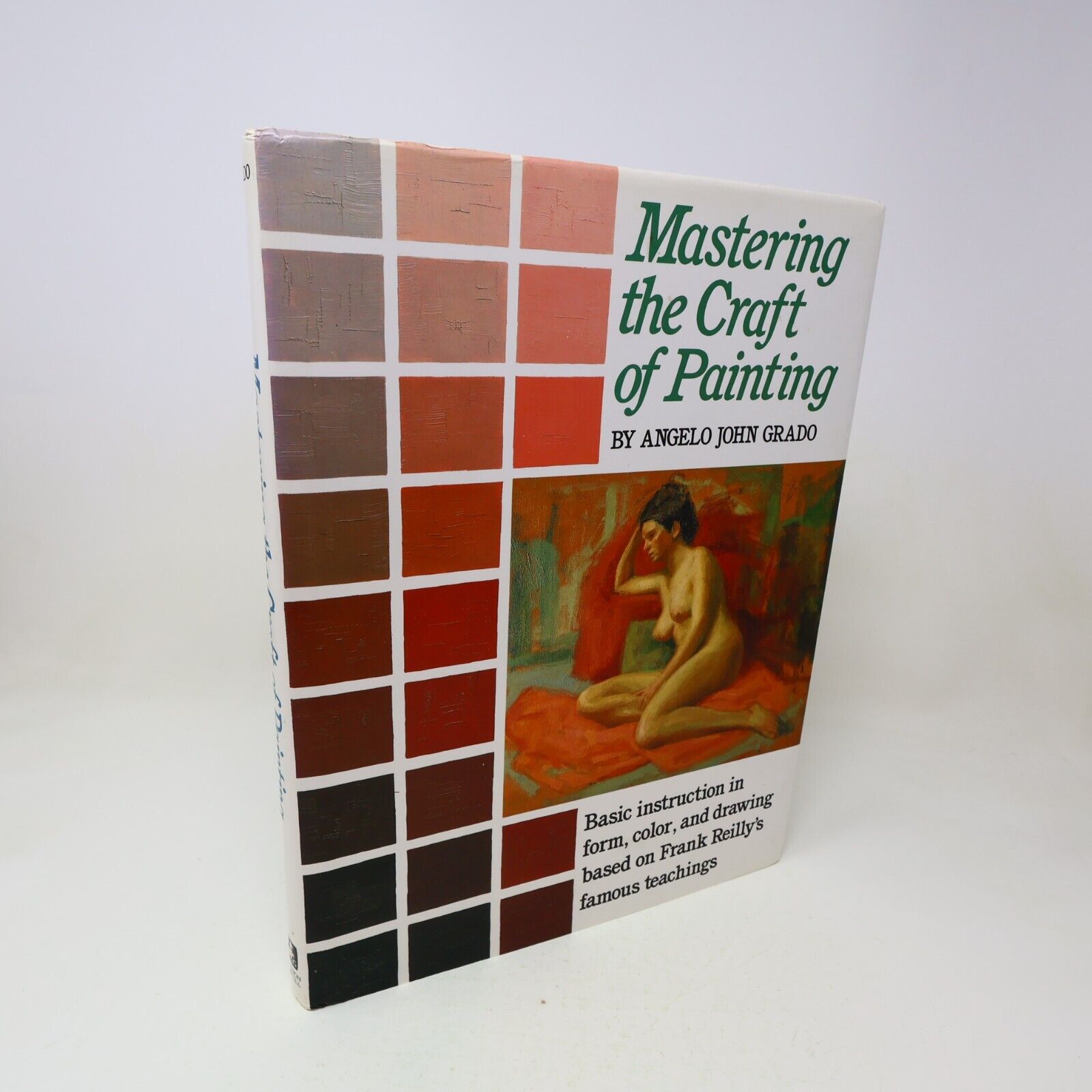 1985 Mastering the Craft of Painting Angelo John Grado Arts 1st Print Hardcover