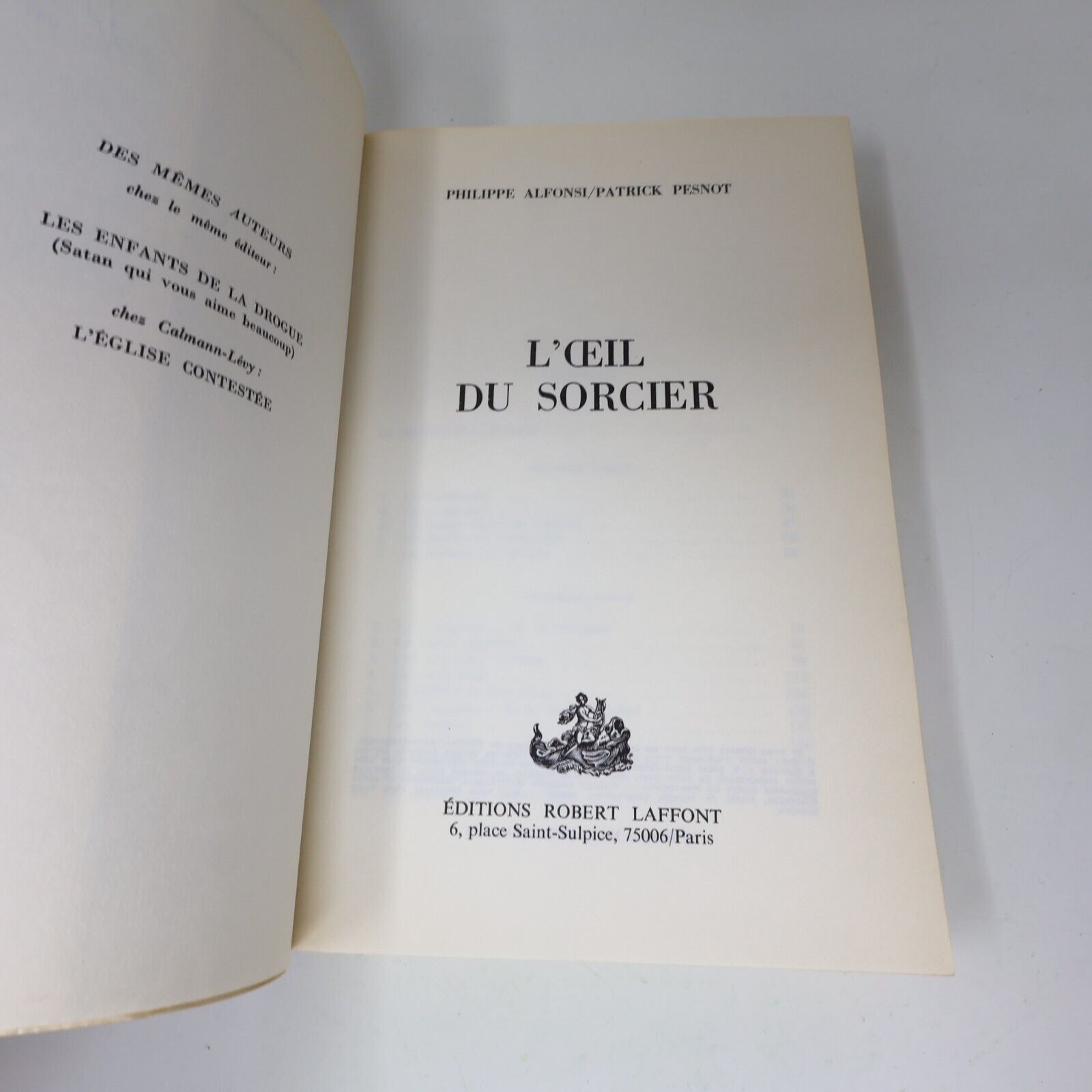 1973 L'Oeil du Sorcier Philippe Alfonsi Patrick Pesnot Ésotérisme Robert Laffont