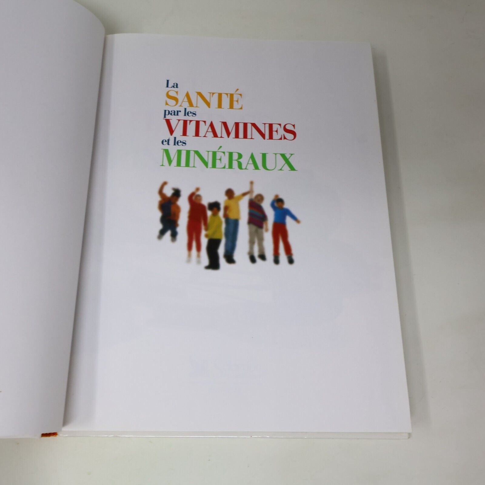 2003 La Santé par les Vitamines et les Minéraux Reader's Digest Français Livre