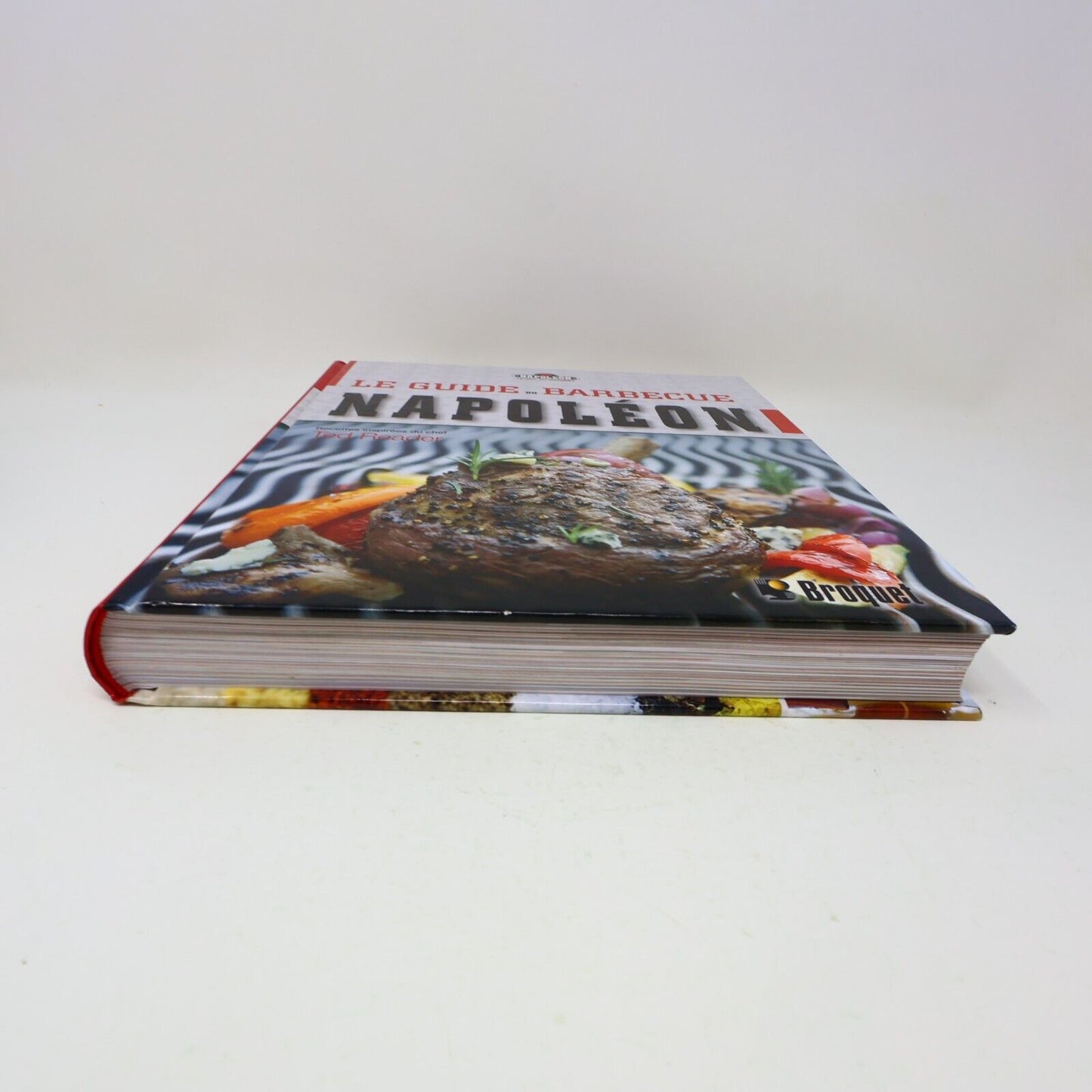 2009 Le Guide du Barbecue Napoléon Ted Reader Gril Cuisine Recettes Broquet HC