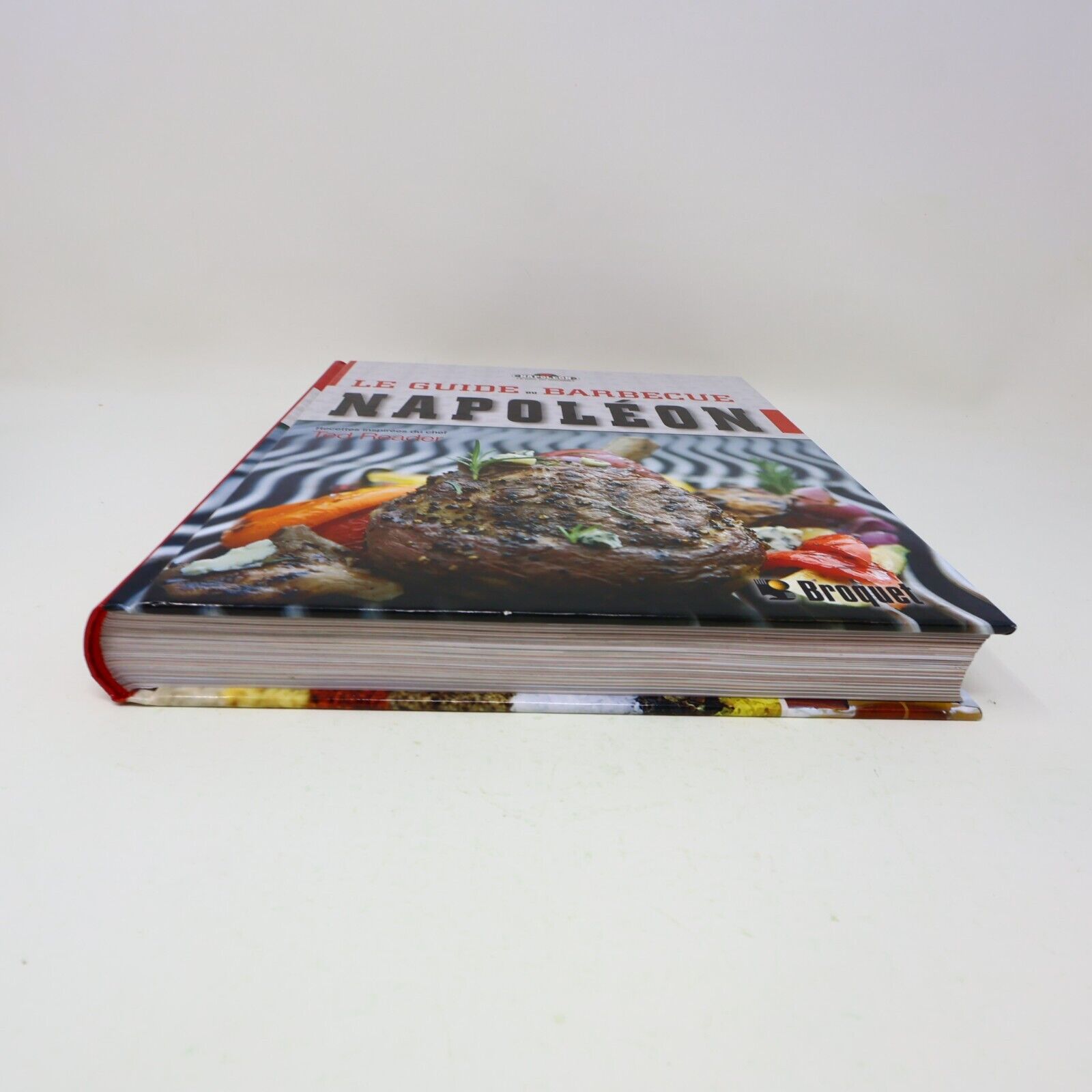2009 Le Guide du Barbecue Napoléon Ted Reader Gril Cuisine Recettes Broquet HC