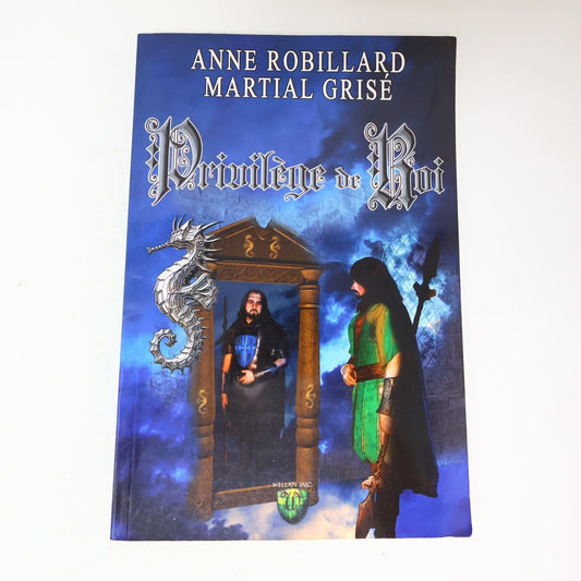 2010 Privilège de Roi Robillard/Grisé Wellan Enkidiev Fantasy Fantastique PB