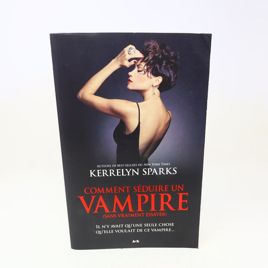 Histoires de Vampires #15 Comment Séduire un Vampire Kerrelyn Sparks 2016 Ada PB